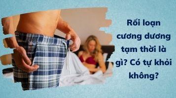 Rối loạn cương dương tạm thời