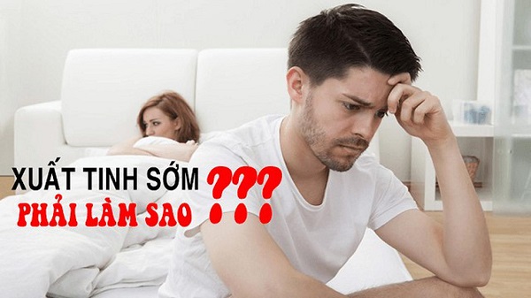 Dấu hiệu xuất tinh sớm