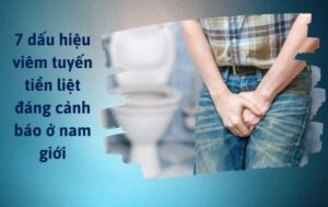 Dấu hiệu viêm tuyến tiền liệt