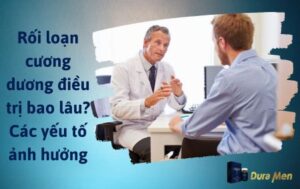 Rối loạn cương dương điều trị bao lâu