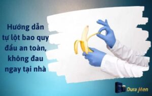 Tự lột bao quy đầu tại nhà